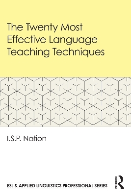 The Twenty Most Effective Language Teaching Techniques - I.S.P. Nation