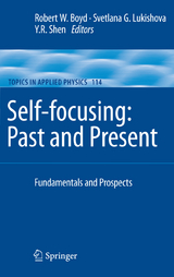 Self-focusing: Past and Present - 
