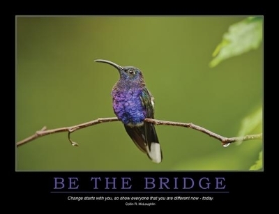 Be the Bridge Poster -  Enna