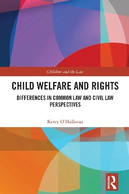 Child Welfare and Rights - Kerry O'Halloran