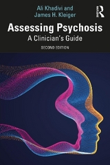 Assessing Psychosis - Khadivi, Ali; Kleiger, James H.