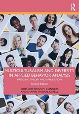 Multiculturalism and Diversity in Applied Behavior Analysis - Conners, Brian M.; Capell, Shawn Thomas