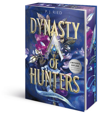 Dynasty of Hunters – Von dir verraten