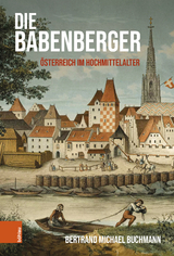 Die Babenberger - Bertrand Michael Buchmann