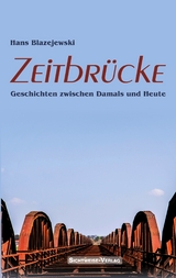 Zeitbrücke - Hans Blazejewski