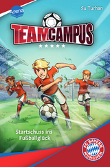 Team Campus (1). Startschuss ins Fußballglück - Su Turhan