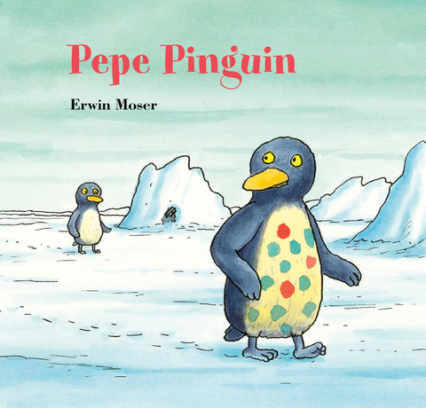 Pepe Pinguin - Erwin Moser