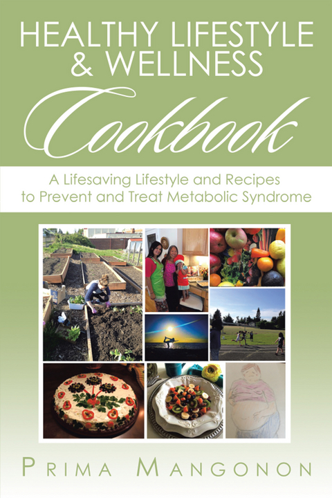 Healthy Lifestyle & Wellness Cookbook -  Prima Mangonon