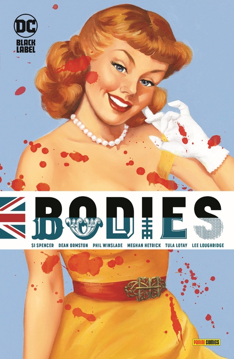 Bodies - Si Spencer, Dean Ormston, Phil Winslade, Meghan Hetrick, Tula Lotay