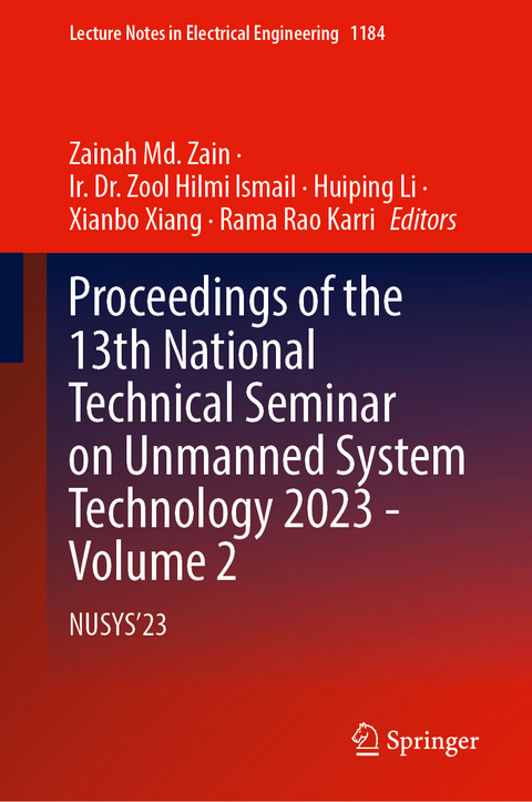 Proceedings of the 13th National Technical Seminar on Unmanned System Technology 2023 - Volume 2 - 