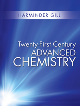 Twenty-First Century Advanced Chemistry - Harminder Gill