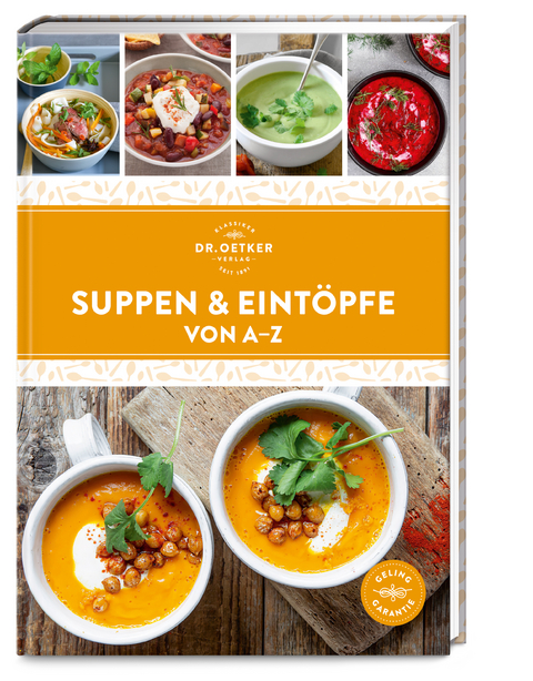 Suppen & Eintöpfe von A–Z -  Dr. Oetker Verlag