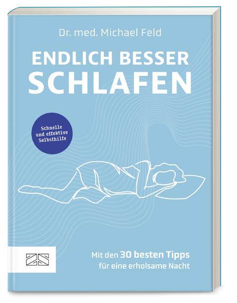 Endlich besser schlafen - Michael Feld