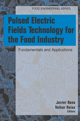 Pulsed Electric Fields Technology for the Food Industry - 