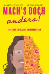 Mach's doch anders - Martin Zagler