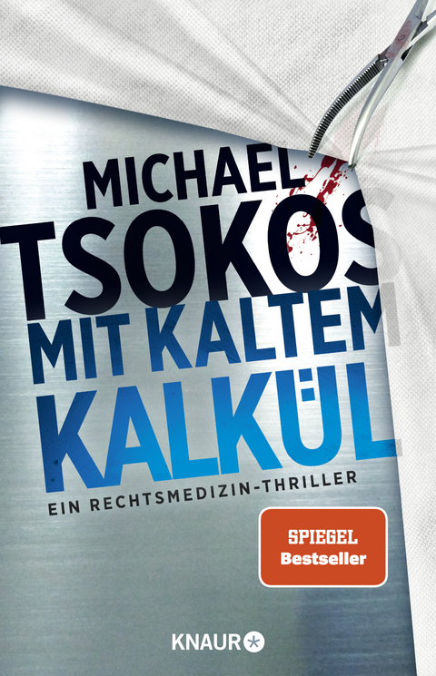 Mit kaltem Kalkül - Michael Tsokos