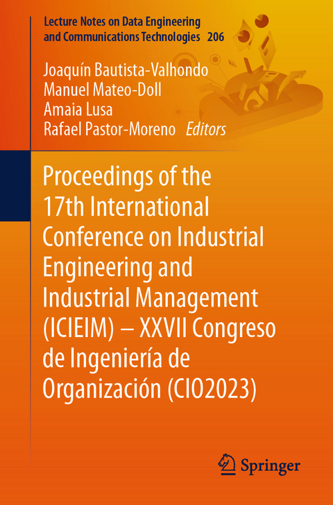 Proceedings of the 17th International Conference on Industrial Engineering and Industrial Management (ICIEIM) – XXVII Congreso de Ingeniería de Organización (CIO2023) - 