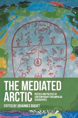 The Mediated Arctic - 