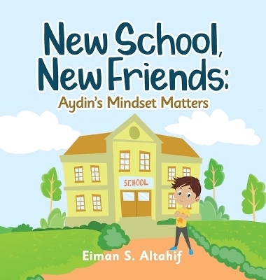 New School, New Friends - Eiman S Altahif