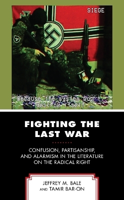 Fighting the Last War - Tamir Bar-On, Jeffrey M. Bale