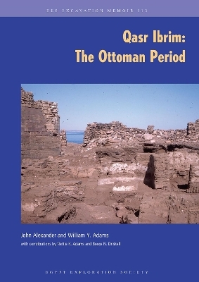 Qasr Ibrim - John Alexander, William Y. Adams