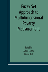 Fuzzy Set Approach to Multidimensional Poverty Measurement - 