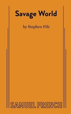 Savage World - Stephen Fife