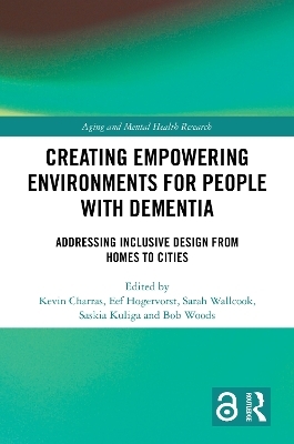 Creating Empowering Environments for People with Dementia - 