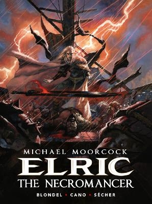 Michael Moorcock's Elric: The Necromancer - Valentin Secher, Julien Blondel