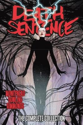 Death Sentence: The Complete Collection - Jimmy O'Ready, Martin Simmonds, Mike Dowling