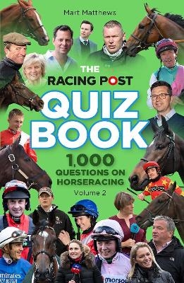 Racing Post Quiz Vol 2 - Mart Matthews