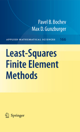 Least-Squares Finite Element Methods - Pavel B. Bochev, Max D. Gunzburger