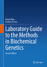 Laboratory Guide to the Methods in Biochemical Genetics - Blau, Nenad; Vaz, Frédéric M.