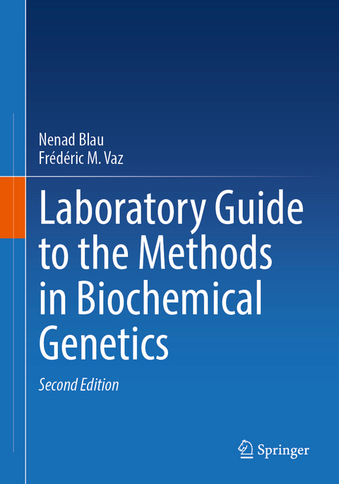 Laboratory Guide to the Methods in Biochemical Genetics - 