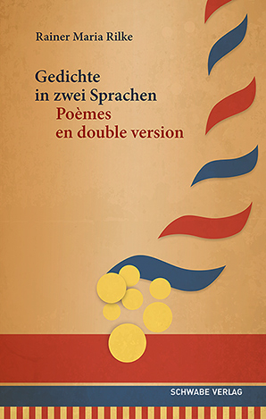Gedichte in zwei Sprachen / Poèmes en double version - Rainer Maria Rilke