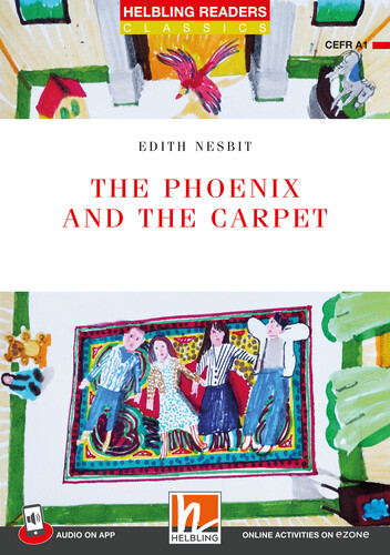 Helbling Readers Red Series, Level 1 / The Phoenix and the Carpet - Edith Nesbit