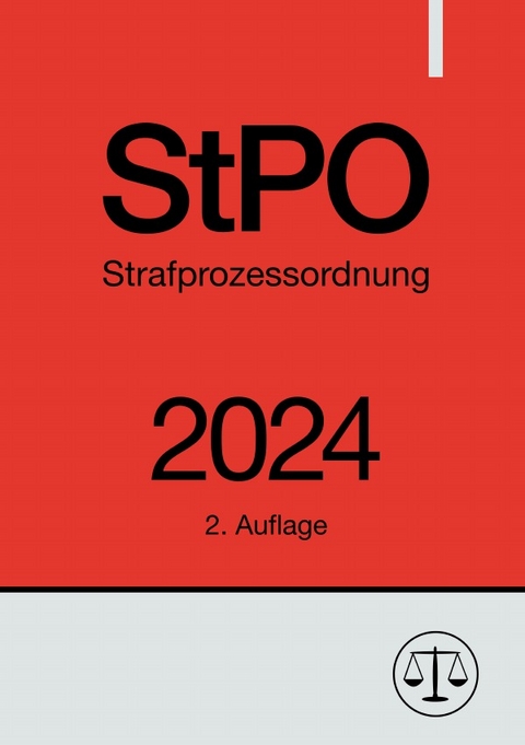 Strafprozessordnung - StPO 2024 - Ronny Studier