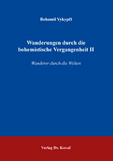 Wanderungen durch die bohemistische Vergangenheit II - Bohumil Vykypěl