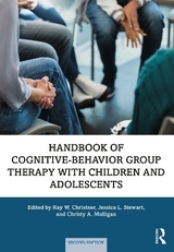 Handbook of Cognitive-Behavior Group Therapy with Children and Adolescents - Christner, Ray W.; Stewart, Jessica L.; Mulligan, Christy A.