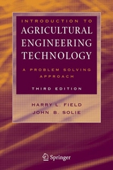 Introduction to Agricultural Engineering Technology - Harry Field, John Solie
