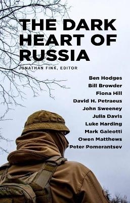 The Dark Heart of Russia - 