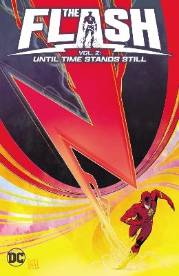 The Flash Vol. 2: Until Time Stands Still - Simon Spurrier