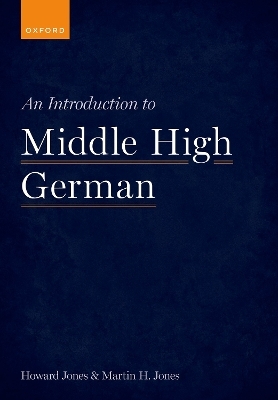 An Introduction to Middle High German - Howard Jones, Martin H. Jones