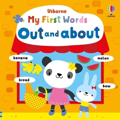 My First Words Out and About - Fiona Watt