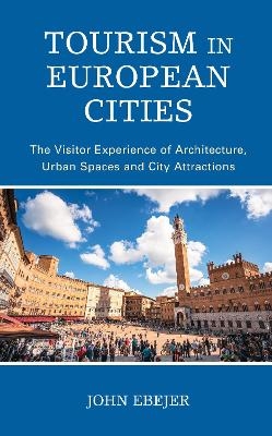 Tourism in European Cities - John Ebejer