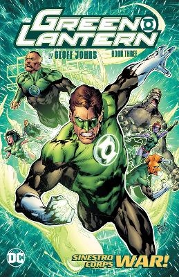 Green Lantern by Geoff Johns Book Three - Geoff Johns, Scott Kolins