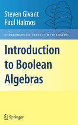 Introduction to Boolean Algebras - Steven Givant, Paul Halmos