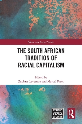 The South African Tradition of Racial Capitalism - 