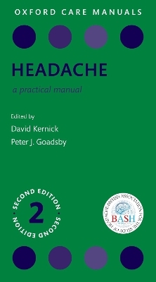 Headache: A Practical Manual 2e - David Kernick, Peter J. Goadsby