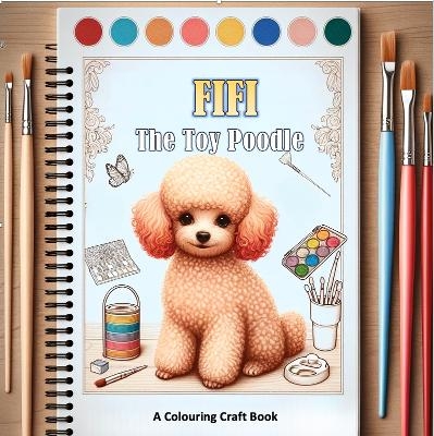 Fifi The Toy Poodle -  Colouring Craft